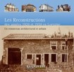 Les reconstructions des années 1920 et 1950 en Lorraine